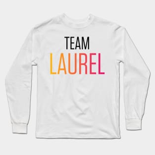 Team Laurel Long Sleeve T-Shirt